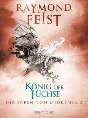 cover image of Die Erben von Midkemia 2--König der Füchse